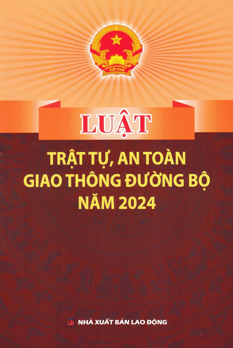 luat trat tu an toan giao thong duong bo nam 2024 dh